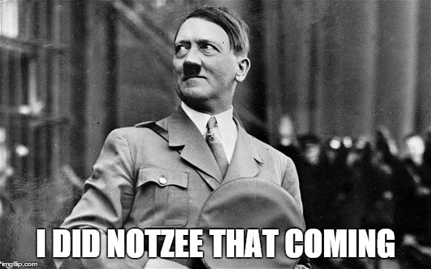 I DID NOTZEE THAT COMING | made w/ Imgflip meme maker