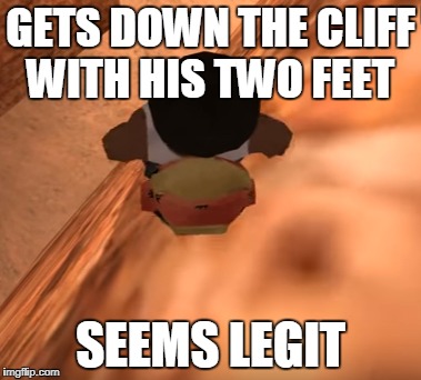 Cliff logic | GETS DOWN THE CLIFF WITH HIS TWO FEET; SEEMS LEGIT | image tagged in logic,gta,san andreas | made w/ Imgflip meme maker