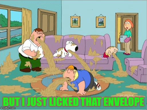 BUT I JUST LICKED THAT ENVELOPE | made w/ Imgflip meme maker