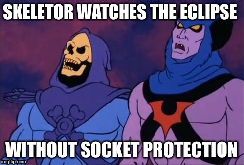Skeletor | image tagged in solar eclipse,eclipse | made w/ Imgflip meme maker