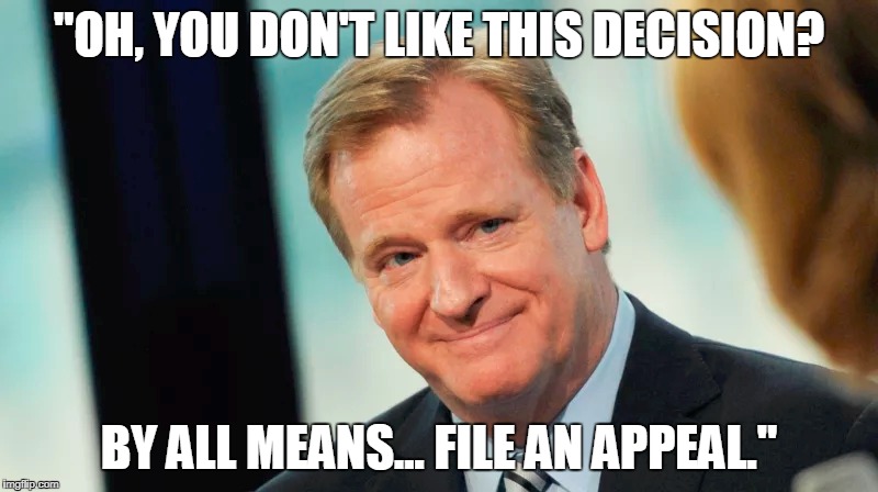 "OH, YOU DON'T LIKE THIS DECISION? BY ALL MEANS... FILE AN APPEAL." | made w/ Imgflip meme maker