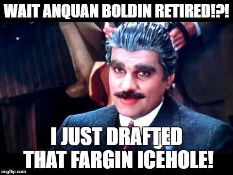Fantasy Football | WAIT ANQUAN BOLDIN RETIRED!?! I JUST DRAFTED THAT FARGIN ICEHOLE! | image tagged in anquan boldin,national football league,nfl,funny,fantasy football,draft | made w/ Imgflip meme maker