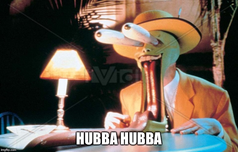 HUBBA HUBBA | made w/ Imgflip meme maker