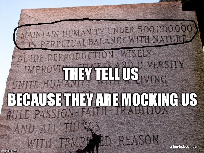 BECAUSE THEY ARE MOCKING US THEY TELL US | made w/ Imgflip meme maker
