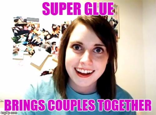 SUPER GLUE BRINGS COUPLES TOGETHER | made w/ Imgflip meme maker