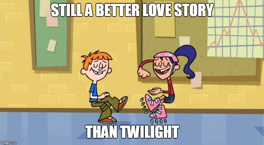 STILL A BETTER LOVE STORY; THAN TWILIGHT | image tagged in memes,still a better love story than twilight | made w/ Imgflip meme maker
