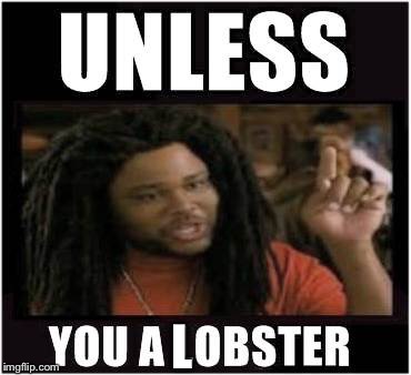 Lobster | L | image tagged in lobster | made w/ Imgflip meme maker