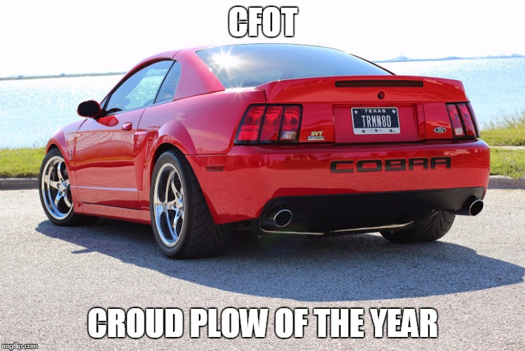 CFOT; CROUD PLOW OF THE YEAR | made w/ Imgflip meme maker