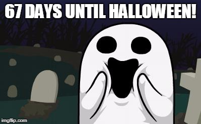 halloween | 67 DAYS UNTIL HALLOWEEN! | image tagged in halloween | made w/ Imgflip meme maker