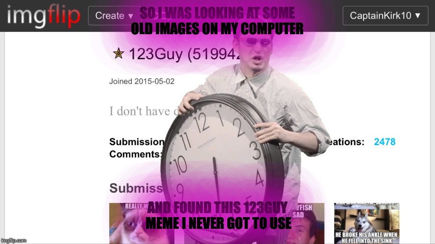 That's a shame | SO I WAS LOOKING AT SOME OLD IMAGES ON MY COMPUTER; AND FOUND THIS 123GUY MEME I NEVER GOT TO USE | image tagged in 123guy,123troll,rip,filthy frank,it's time to stop | made w/ Imgflip meme maker