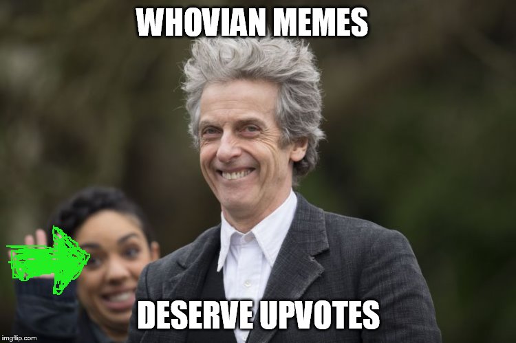 WHOVIAN MEMES DESERVE UPVOTES | made w/ Imgflip meme maker