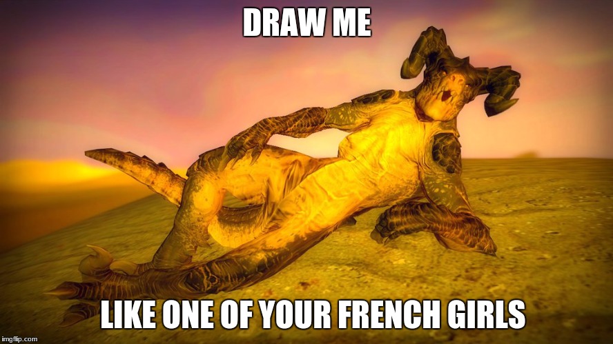 Cause even deathclaws can stop for a portrait  | DRAW ME; LIKE ONE OF YOUR FRENCH GIRLS | image tagged in fallout 4 | made w/ Imgflip meme maker