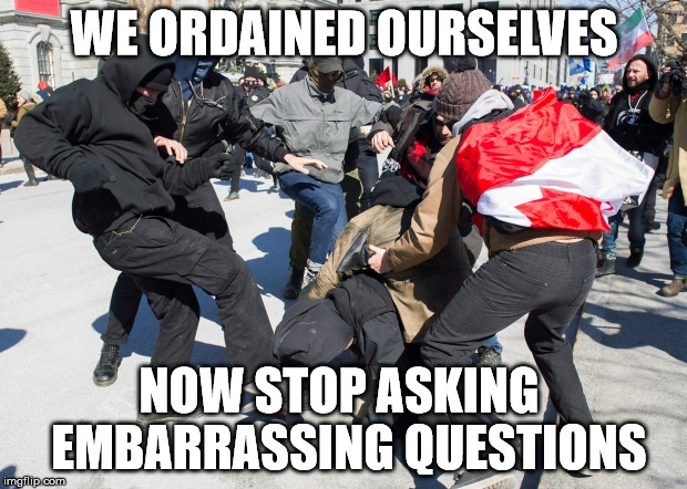 WE ORDAINED OURSELVES NOW STOP ASKING  EMBARRASSING QUESTIONS | made w/ Imgflip meme maker