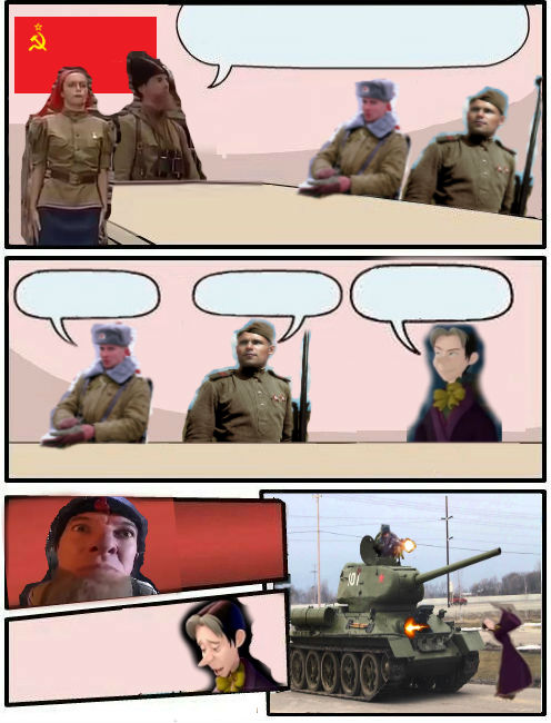 High Quality Boardroom Meeting Suggestion Soviet Union And Cedric Blank Meme Template