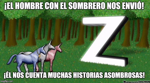 ¡EL HOMBRE CON EL SOMBRERO NOS ENVIÓ! ¡ÉL NOS CUENTA MUCHAS HISTORIAS ASOMBROSAS! | made w/ Imgflip meme maker