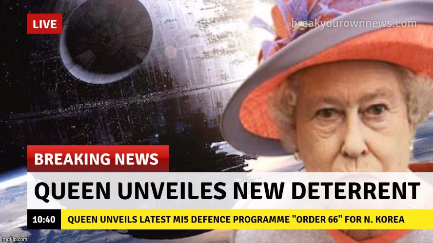 image tagged in death star queen | made w/ Imgflip meme maker