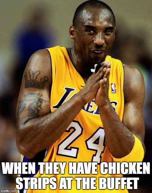 Awwwww yeahhhhhhhh... | WHEN THEY HAVE CHICKEN STRIPS AT THE BUFFET | image tagged in hungry,stoned,feels so good | made w/ Imgflip meme maker