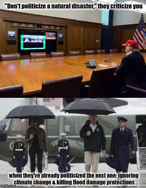 Hurricane Harvey | image tagged in politics,donald trump,resist,climate change,hurricane harvey,houston texans | made w/ Imgflip meme maker