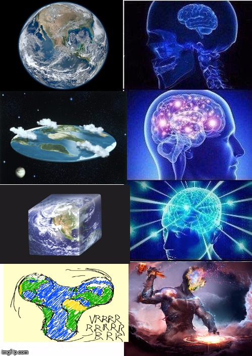 The Earth isn't flat... | image tagged in expanding brain,flat earth,fidget spinner | made w/ Imgflip meme maker