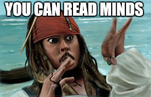 YOU CAN READ MINDS | made w/ Imgflip meme maker