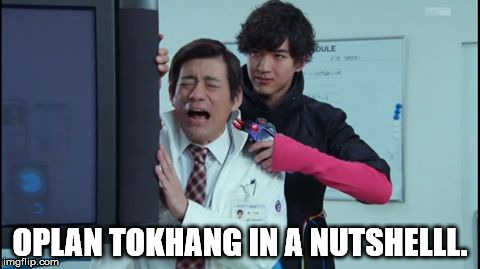 OPLAN TOKHANG IN A NUTSHELLL. | image tagged in haima/parado | made w/ Imgflip meme maker