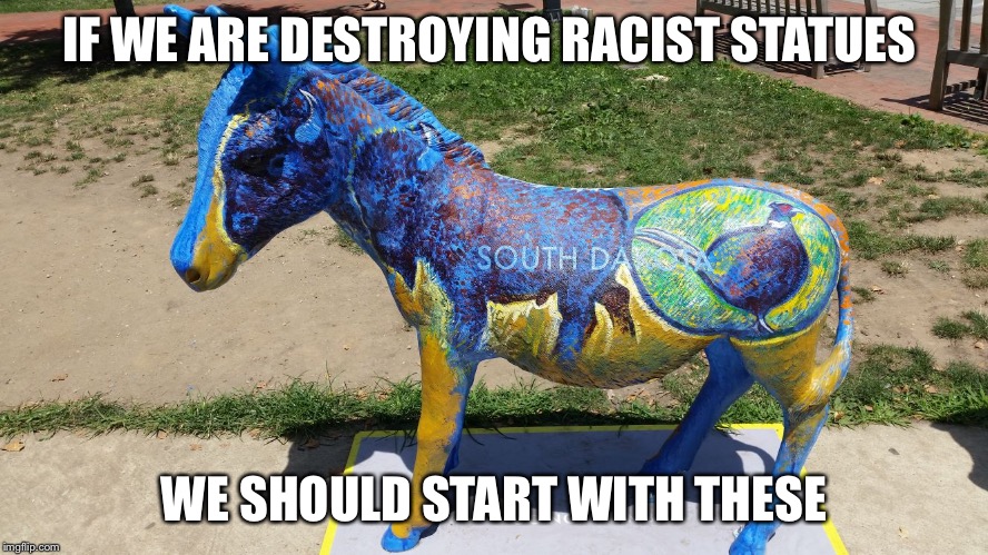 This statue represents the party of slavery. | IF WE ARE DESTROYING RACIST STATUES; WE SHOULD START WITH THESE | image tagged in dnc statue,democrats,racism,slavery,statues | made w/ Imgflip meme maker
