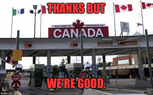 THANKS BUT WE'RE GOOD. | made w/ Imgflip meme maker