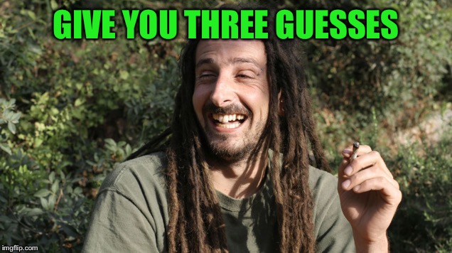 GIVE YOU THREE GUESSES | made w/ Imgflip meme maker