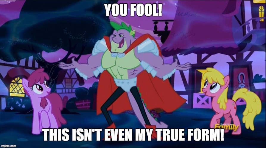 YOU FOOL! THIS ISN'T EVEN MY TRUE FORM! | made w/ Imgflip meme maker