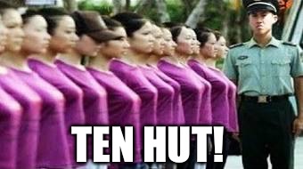 TEN HUT! | image tagged in inspirational | made w/ Imgflip meme maker