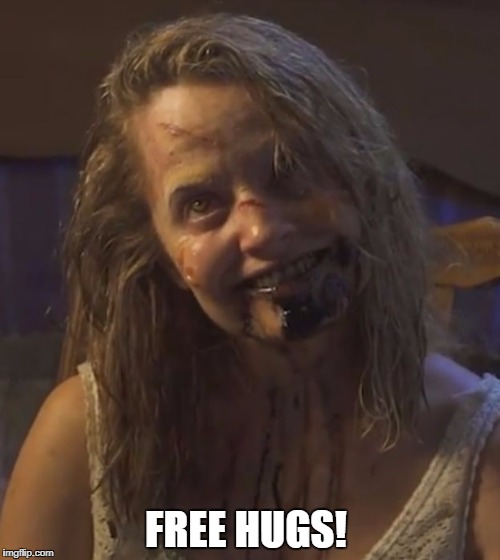 Zombie Stalker Girl | FREE HUGS! | image tagged in zombie stalker girl | made w/ Imgflip meme maker