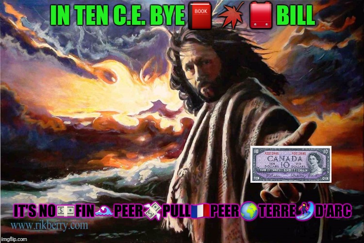 IN TEN C.E. BYE | made w/ Imgflip meme maker