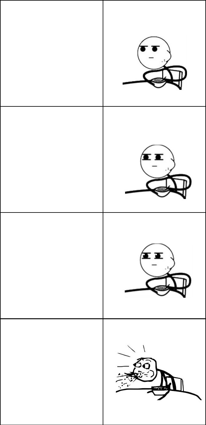 cereal guy Blank Template Imgflip