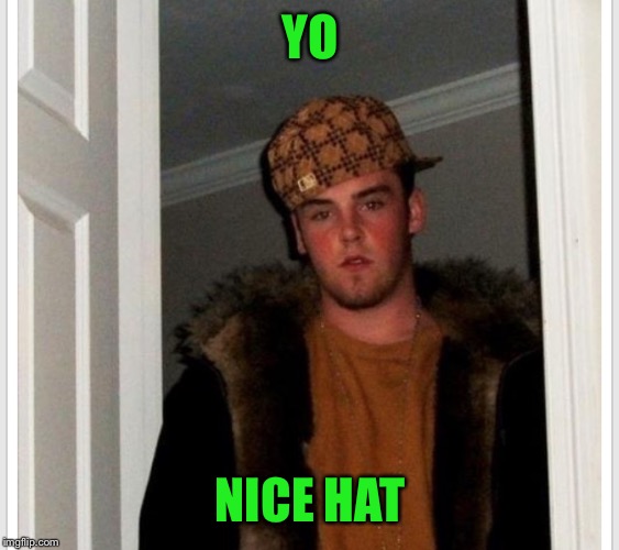 YO NICE HAT | made w/ Imgflip meme maker