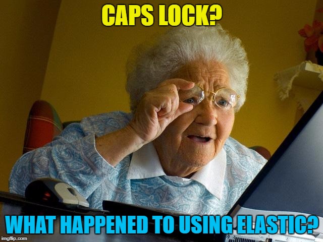 If you lose the key you could be wearing that cap for a long time... :) | CAPS LOCK? WHAT HAPPENED TO USING ELASTIC? | image tagged in memes,grandma finds the internet,caps lock,caps,clothes | made w/ Imgflip meme maker