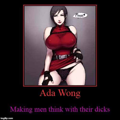 Ada Wong | image tagged in funny,demotivationals,ada,resident evil,hentai,sexy | made w/ Imgflip demotivational maker