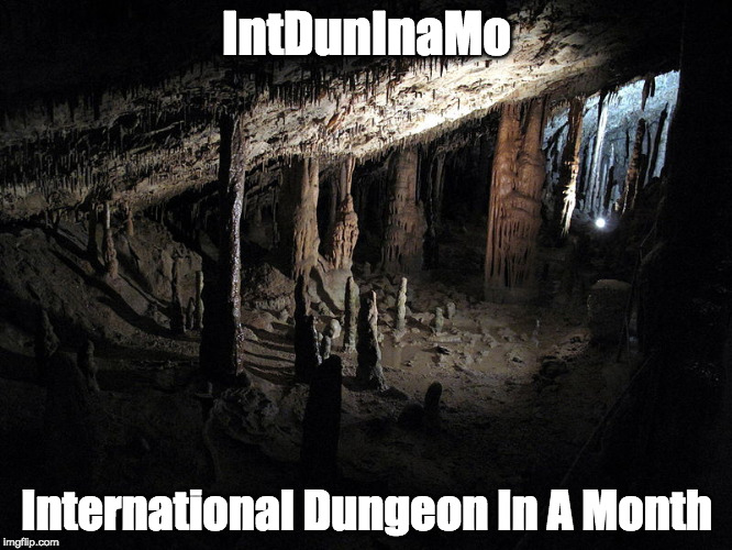 IntDunInaMo: International Dungeon In A Month | IntDunInaMo; International Dungeon In A Month | image tagged in skokjanski caves by peretz partensky cc-by-sa,intduninamo,dungeons and dragons,writing contest | made w/ Imgflip meme maker