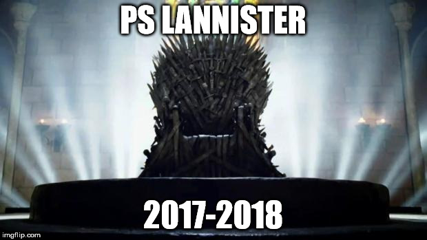 Iron Throne | PS LANNISTER; 2017-2018 | image tagged in iron throne | made w/ Imgflip meme maker