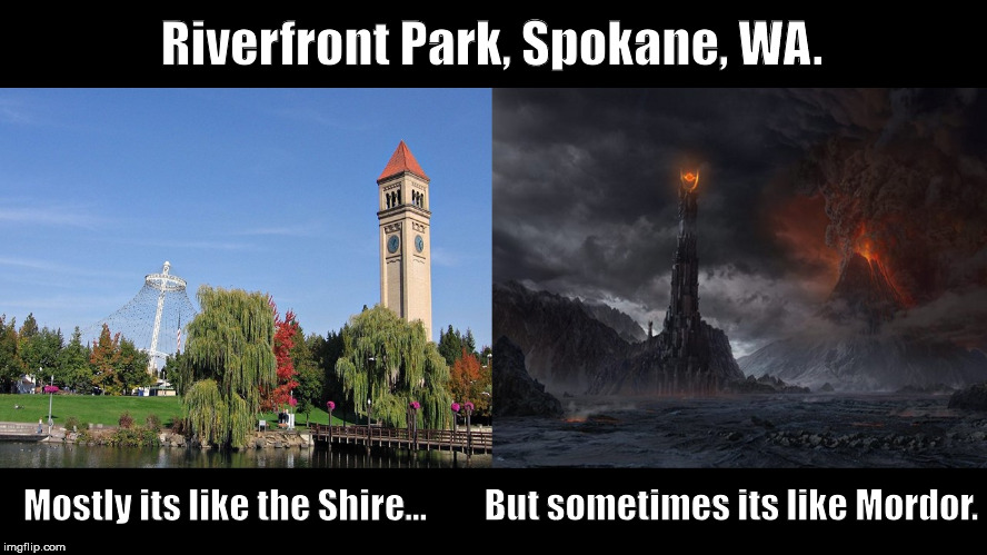 Riverfront Mordor Park | Riverfront Park, Spokane, WA. But sometimes its like Mordor. Mostly its like the Shire... | image tagged in smoke,fire,mordor,sunny | made w/ Imgflip meme maker