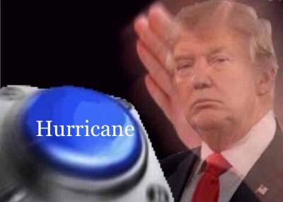 High Quality Donald Trump Hurricane Button Blank Meme Template