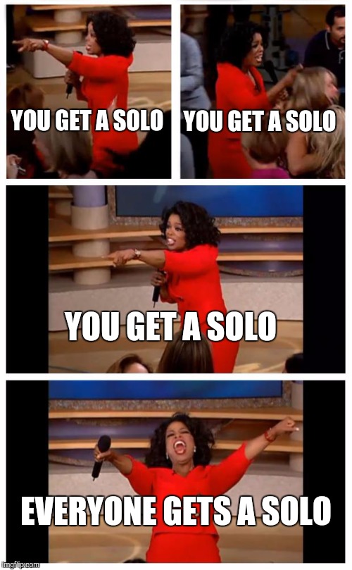 When Strauss wrote his Metamorphosen for 23 solo strings, and he'd be writing the viola parts like... | YOU GET A SOLO; YOU GET A SOLO; YOU GET A SOLO; EVERYONE GETS A SOLO | image tagged in memes,oprah you get a car everybody gets a car,richard strauss,thatbritishviolaguy,music,viola | made w/ Imgflip meme maker