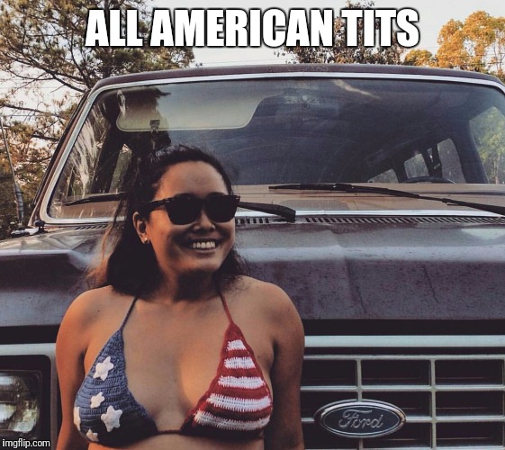 Bikini flag girl | ALL AMERICAN TITS | image tagged in bikini flag girl | made w/ Imgflip meme maker