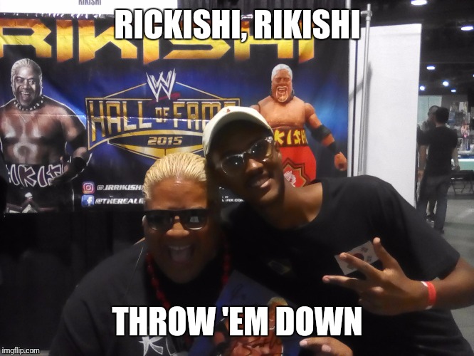 RICKISHI, RIKISHI; THROW 'EM DOWN | image tagged in prince pvoo | made w/ Imgflip meme maker