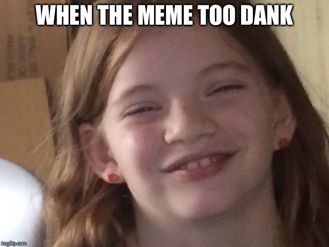 WHEN THE MEME TOO DANK | image tagged in jersey | made w/ Imgflip meme maker