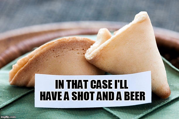 IN THAT CASE I'LL HAVE A SHOT AND A BEER | made w/ Imgflip meme maker