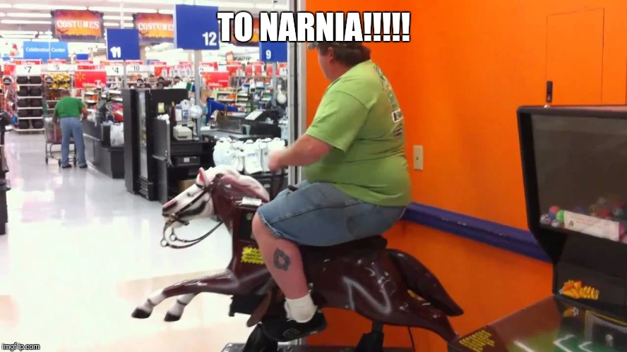 Fat dude on horse | TO NARNIA!!!!! | image tagged in fat dude on horse | made w/ Imgflip meme maker
