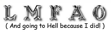 ( And going to Hell because I did! ) | made w/ Imgflip meme maker