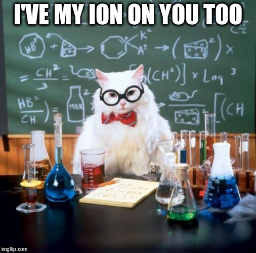 I'VE MY ION ON YOU TOO | made w/ Imgflip meme maker