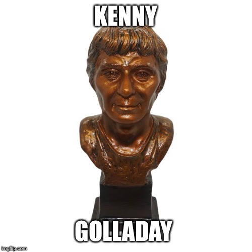 KENNY; GOLLADAY | image tagged in golladay | made w/ Imgflip meme maker