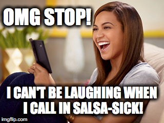 When a snake calls others snakes  | OMG STOP! I CAN'T BE LAUGHING WHEN I CALL IN SALSA-SICK! | image tagged in when a snake calls others snakes | made w/ Imgflip meme maker